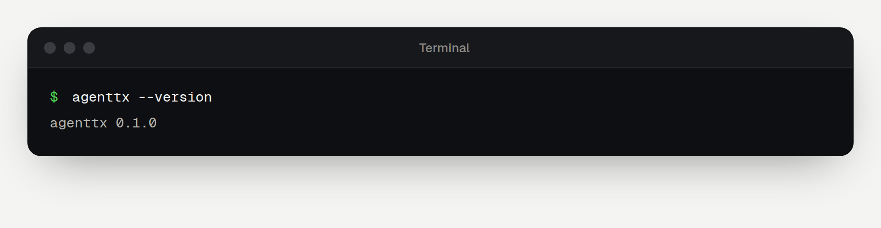 Terminal showing the output of agenttx --version