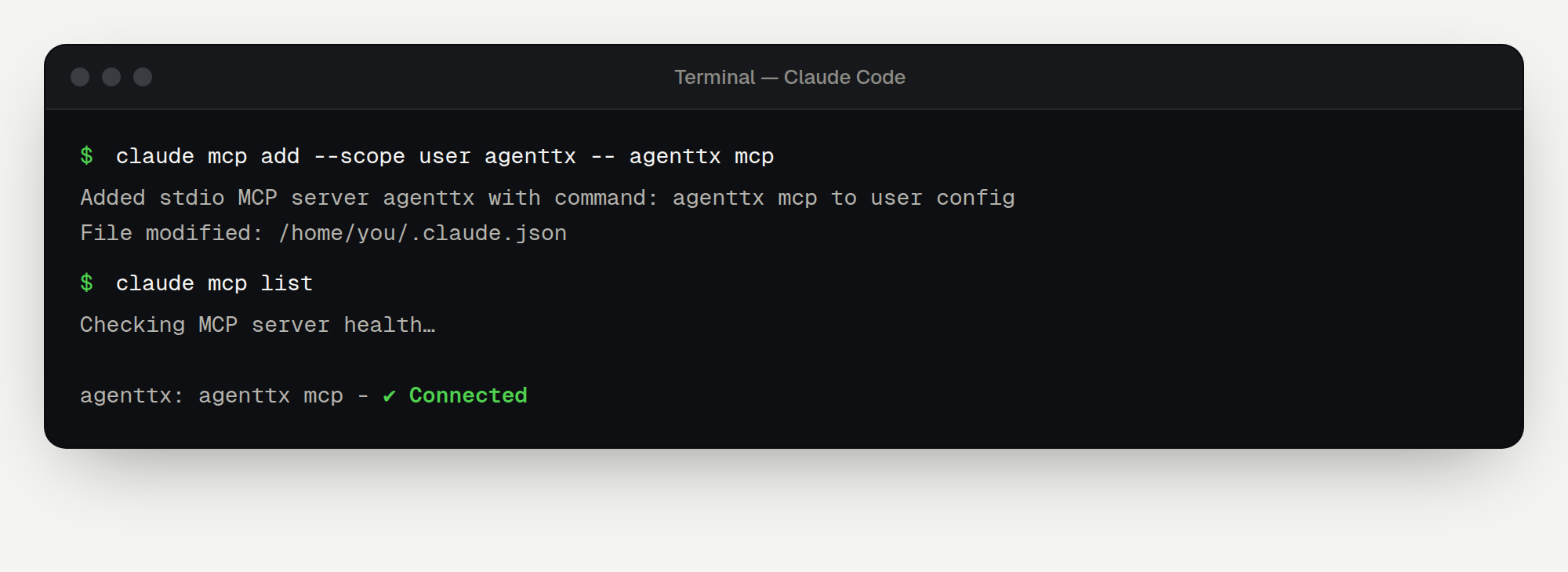 Terminal showing claude mcp add and claude mcp list with agenttx connected